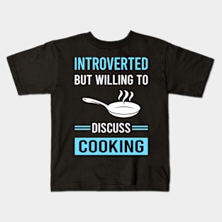 Introverted Cooking Kids T-Shirt